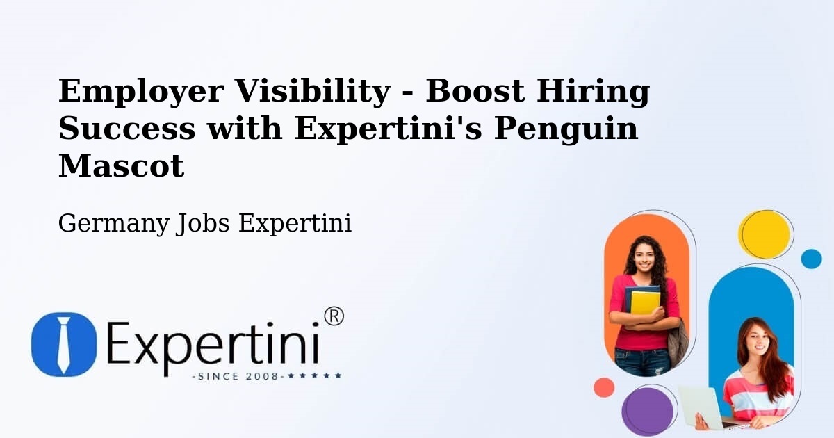 CV and Resume Visibility Optimization – Oberderdingen - Germany Jobs Expertini